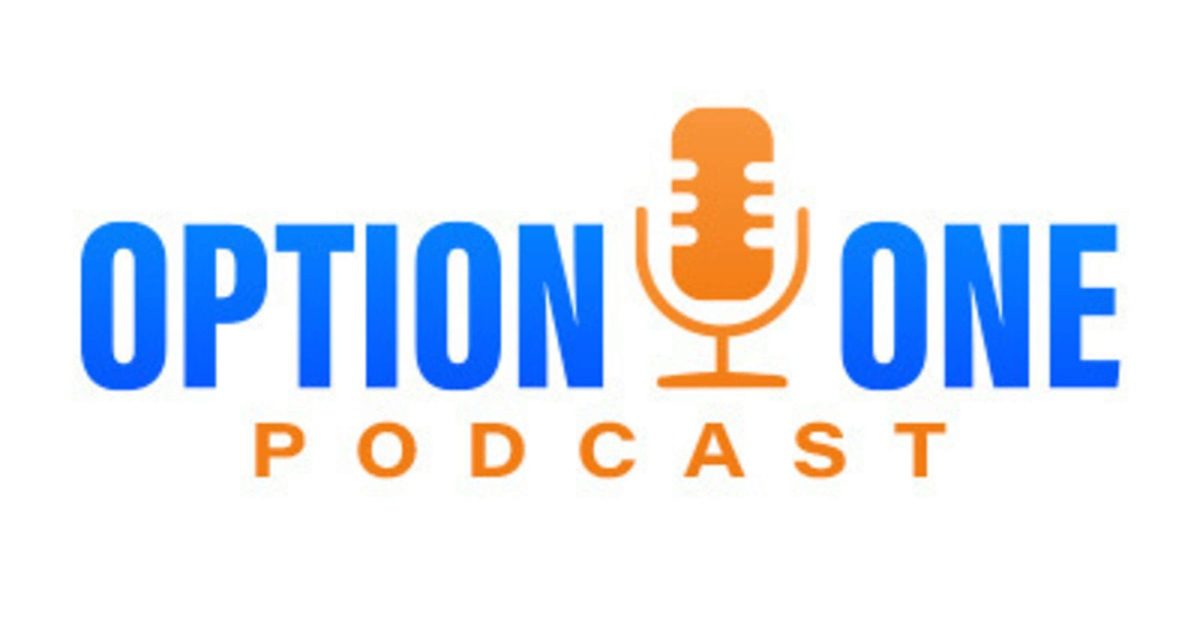 The Option One Podcast – Episode Round Up